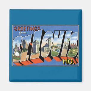 Imán ¡Saludos desde St. Louis, MO!