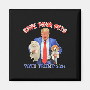Imán Salva a tus mascotas Vota por Trump Elecciones EEU