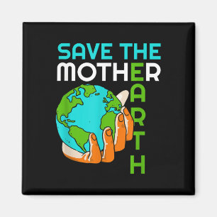 Imán Salvar a la Madre Tierra Cambio Climático Medioamb