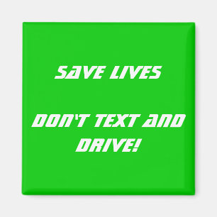 Imán Salvar vidas No enviar mensajes de texto y conduci