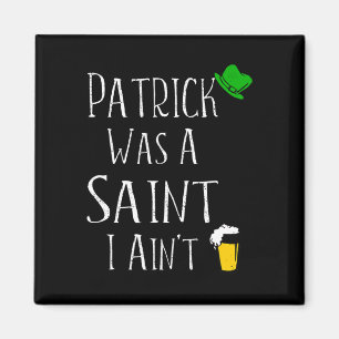 Imán San Patricio fue un santo no me divertido el día d