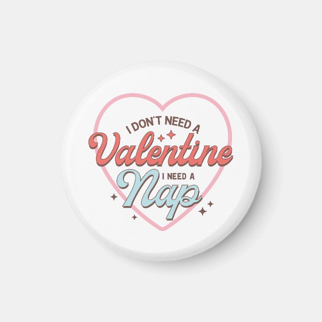 Imán San Valentín necesito siesta (Frente)