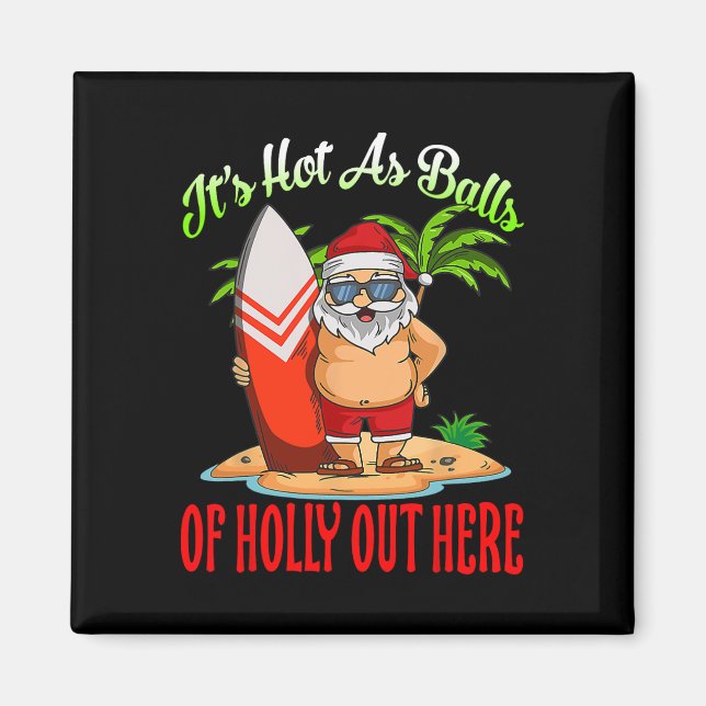 Imán Santa Beach En Caliente Como De Navidades Holly Fu (Frente)