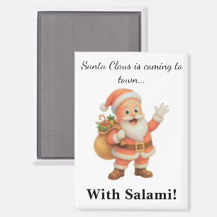 Imán Santa Claus viene a la ciudad.. ¡Con Salami! 