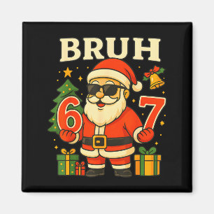Imán Santa Dice 67 Bruh Santa Pijamas Divertidas 67 Mem