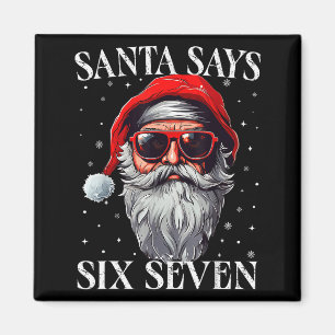 Imán Santa Dice Seis Siete Chicos Divertidos De Navidad