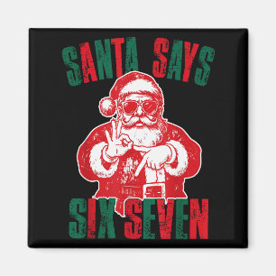 Imán Santa Dice Seis Siete Divertido 67 Meme Navidad Vi