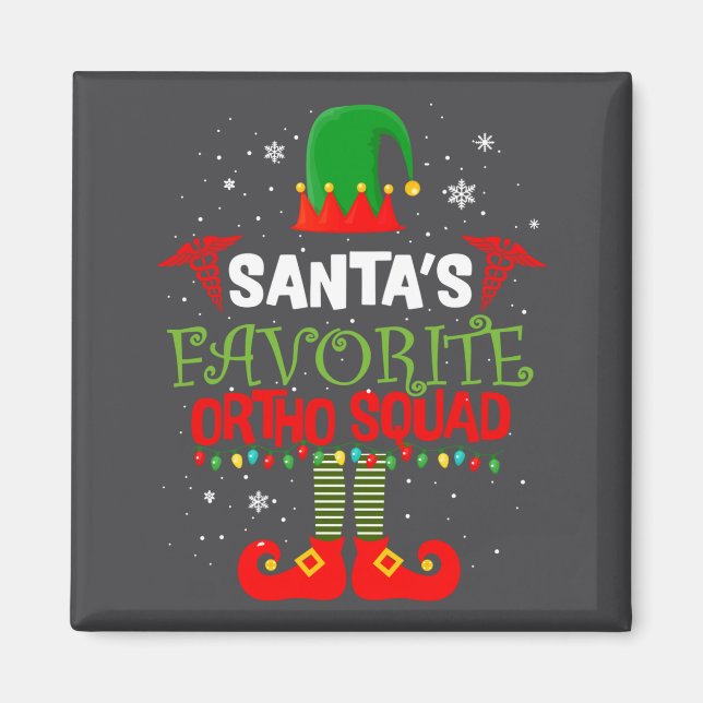 Imán Santa Favorite Ortho Squad Elf Orthodontist Christ (Frente)