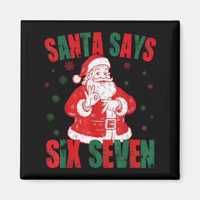 Imán Santa Retro Dice Seis Siete 67 Meme Navidad  (Frente)