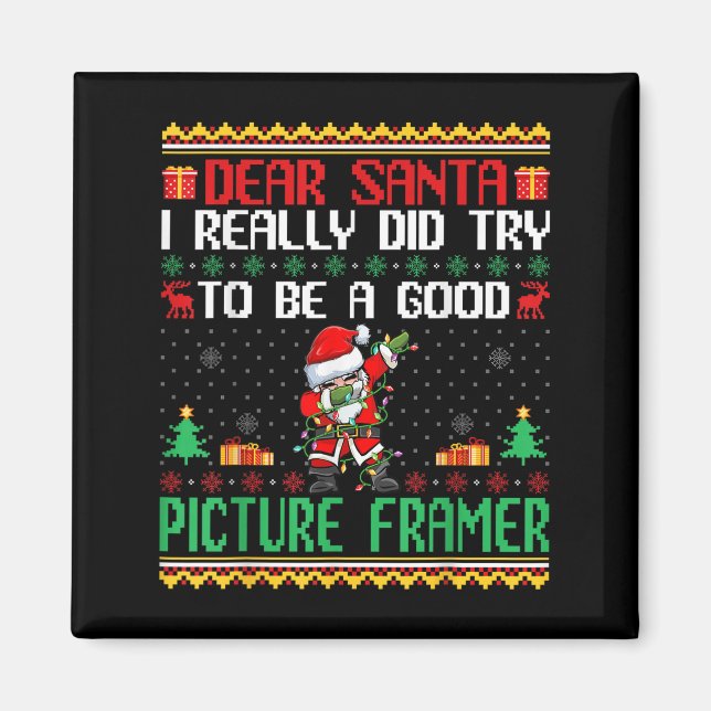 Imán Santa Try To Be A Good Picture Framer - Funny Chri (Frente)