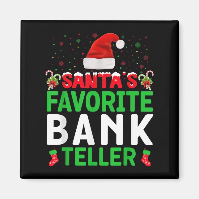 Imán Santa's Favorite Bank Teller Christmas Matching Co (Frente)