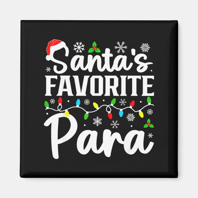 Imán Santa's Favorite Para Funny Christmas Family Match (Frente)