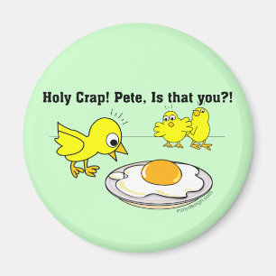 Imán ¡Santo Crap! Pete, ¿eres tú?