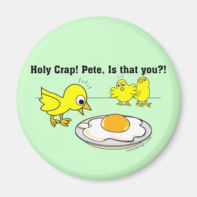 Imán ¡Santo Crap! Pete, ¿eres tú? (Frente)