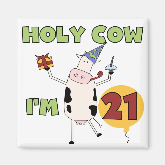 Imán Santo Vaca Tengo 21 camisetas de cumpleaños y rega (Frente)