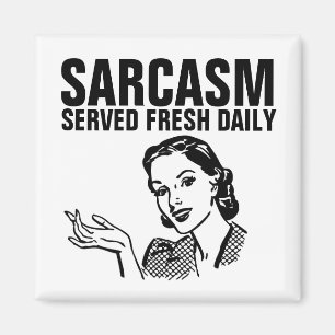 IMÁN SARCASM SIRVIÓ DIARIO FRESCO, MAGNET CASERO DE LOS
