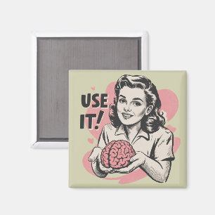 Imán Sarcástico Vintage Usa Tu Cerebro Estética 50s 