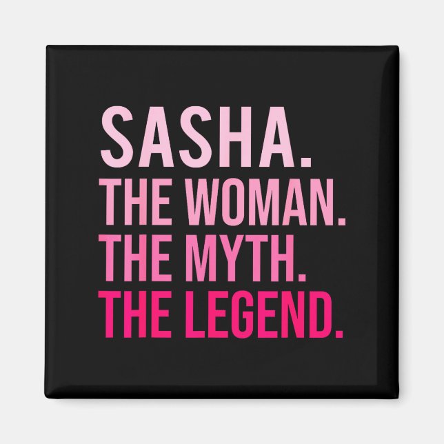 Imán Sasha The Woman The Myth The Legend Funny Valentin (Frente)