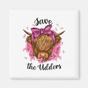 Imán Save the Udders Bremner Cancer Awareness Warrior C
