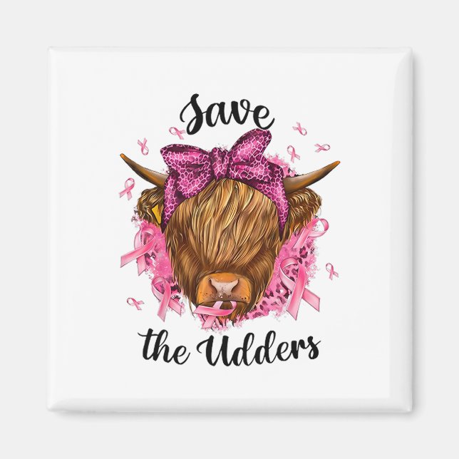 Imán Save the Udders Bremner Cancer Awareness Warrior C (Frente)