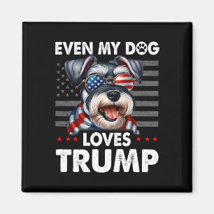 Imán Schnauzer, incluso mi perro ama a Trump gracioso