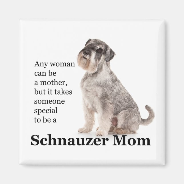 Imán Schnauzer Mom Magnet (Frente)
