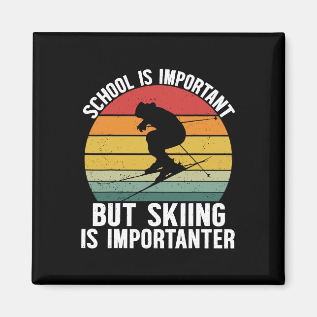 Imán School Is Important But Skiing Is Importanter Funn (Frente)