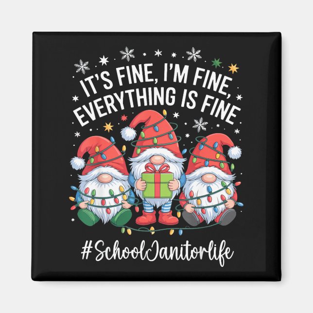 Imán School Janitor Gnome Everything Is Fine Funny Chri (Frente)