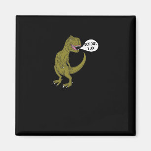 Imán School Sux Funny Dinosaur T Rex Ilustracion Regalo