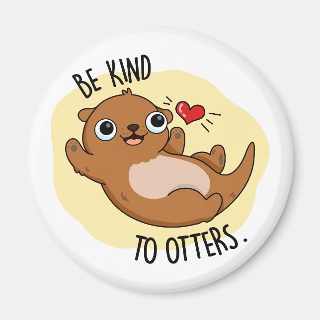 Imán Sé Amable Con Las Nueces De Otter Pun (Frente)