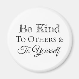 Imán Sé amable con los demás y contigo mismo