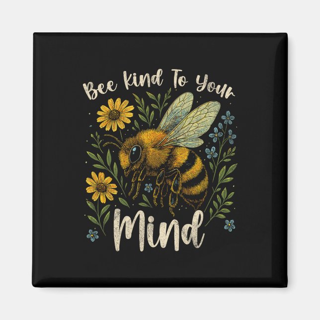 Imán Sé Amable Con Tu Mente Abeja Linda Conciencia De S (Frente)