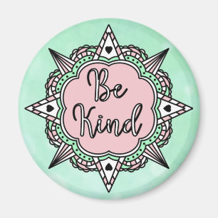 Imán Sé amable   Mint Green y Pink