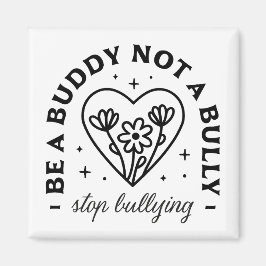 Imán Sé amigo, no matón, deja de intimidar.