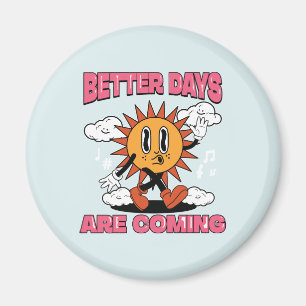 Imán Se avecinan mejores días - Vibes de verano