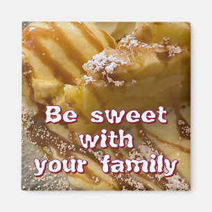 Imán Sé dulce con tu familia