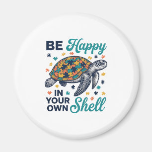 Imán Sé Feliz En Tu Propio Diseño De Camiseta De Tortug