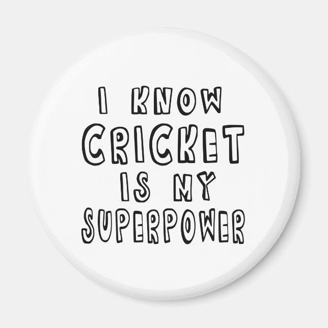 Imán Sé Que El Cricket Es Mi Superpotencia (Frente)