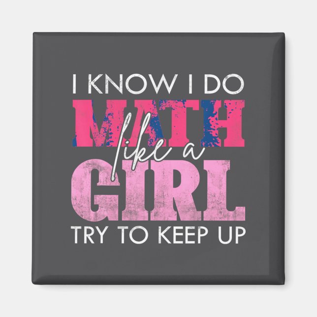 Imán Sé que hago matemáticas como una chica, trata de m (Frente)
