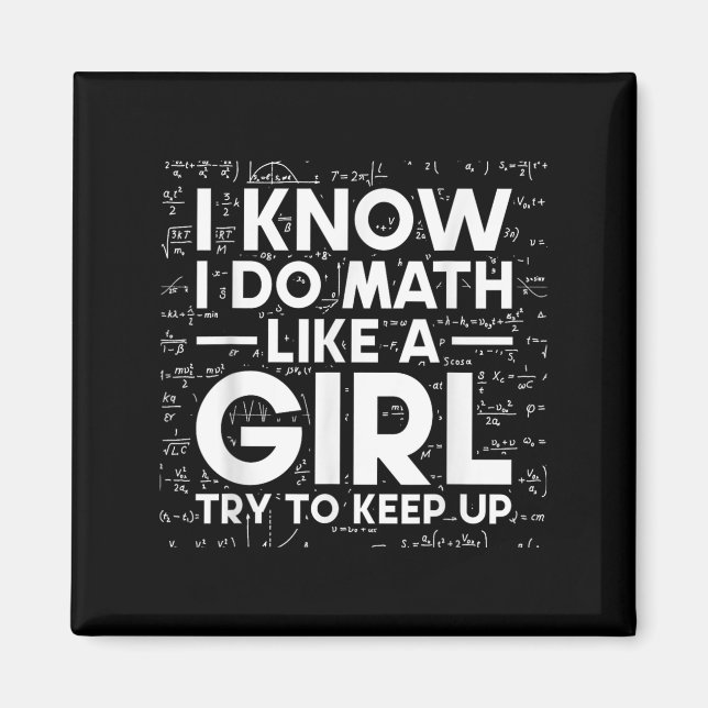 Imán Sé que hago matemáticas como una chica, trata de m (Frente)