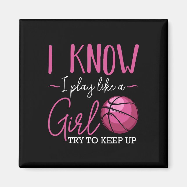 Imán Sé Que Juego Como Un Entrenador Chica De Baloncest (Frente)