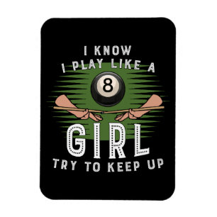 Imán Sé que juego como una chica, trata de mantener el 