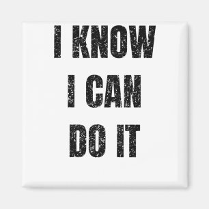 Imán Sé Que Puedo Hacerlo Con Motivación De Entrenamien