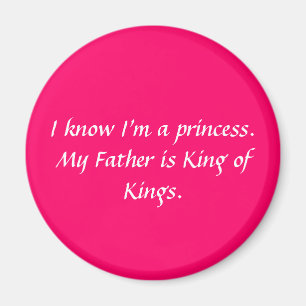 Imán Sé que soy una princesa.