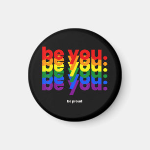Imán Sé tú, sé orgulloso Arcoíris Orgullo LGBTQ Lesbian