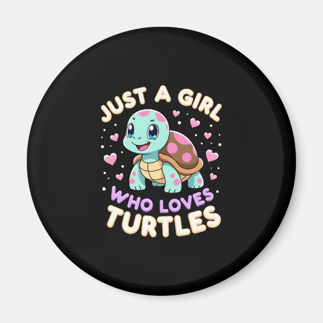 Imán Sea Reptile Turtle Lovers Just A Girl Who Loves Tu (Frente)
