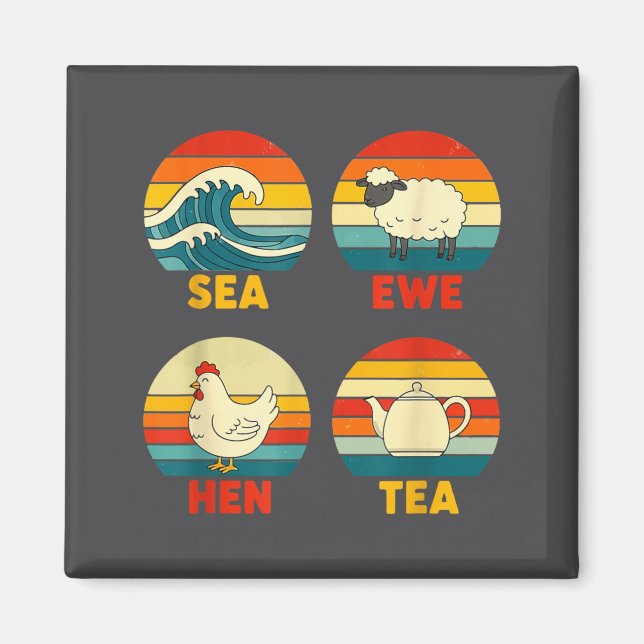 Imán Sea Sunset Hen Quote Tea Ewe (Frente)