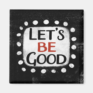 Imán Seamos buenos imanes de refrigerador