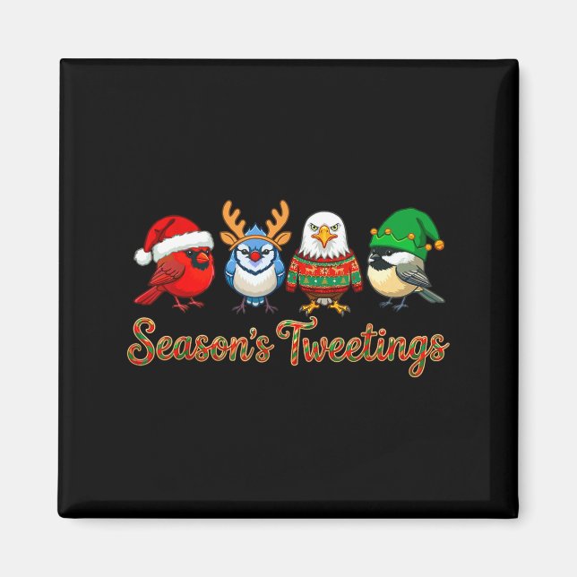 Imán Season's Tweetings Funny Christmas Birdwatcher Squ (Frente)