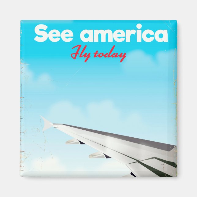 Imán See America "fly today" vintage vacation print. (Frente)